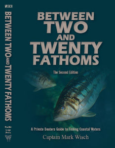 Between Two and Twenty Fathoms