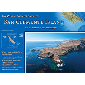 A Private Boater’s Guide to San Clemente Island
